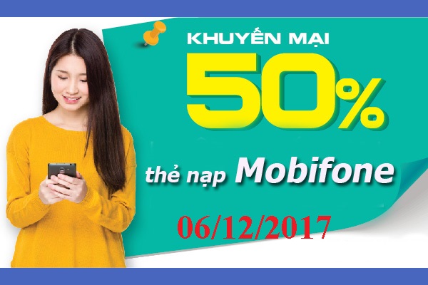 Toàn quốc hưởng khuyến mãi Mobifone thẻ nạp ngày 6/12/2017