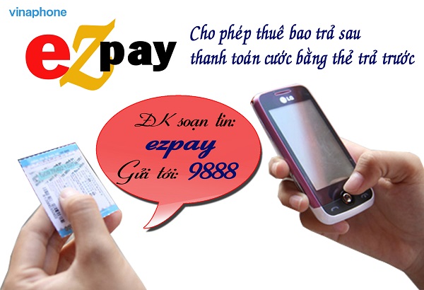 Mẹo đăng ký dịch vụ dịch vụ Ezpay cho thuê bao trả sau Vinaphone